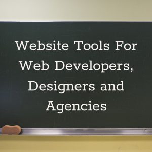 website tools for developers, designers and agencies