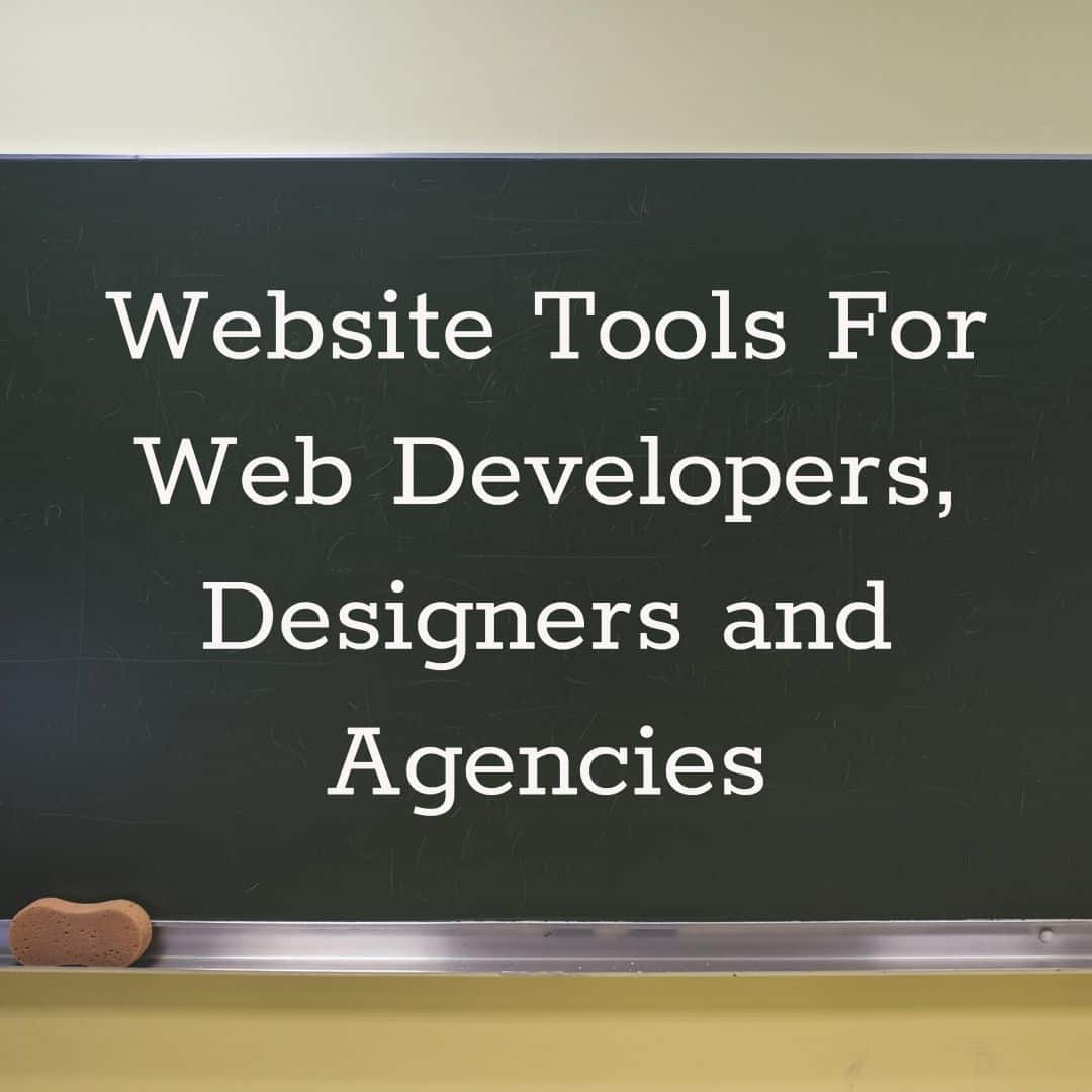 website tools for developers, designers and agencies